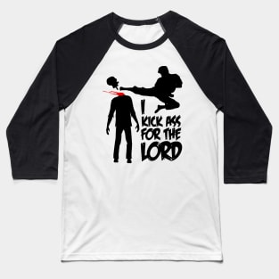 I Kick Ass For The Lord - Braindead / Dead Alive Baseball T-Shirt